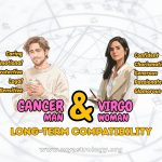 Cancer Man and Virgo Woman Perfect Understanding